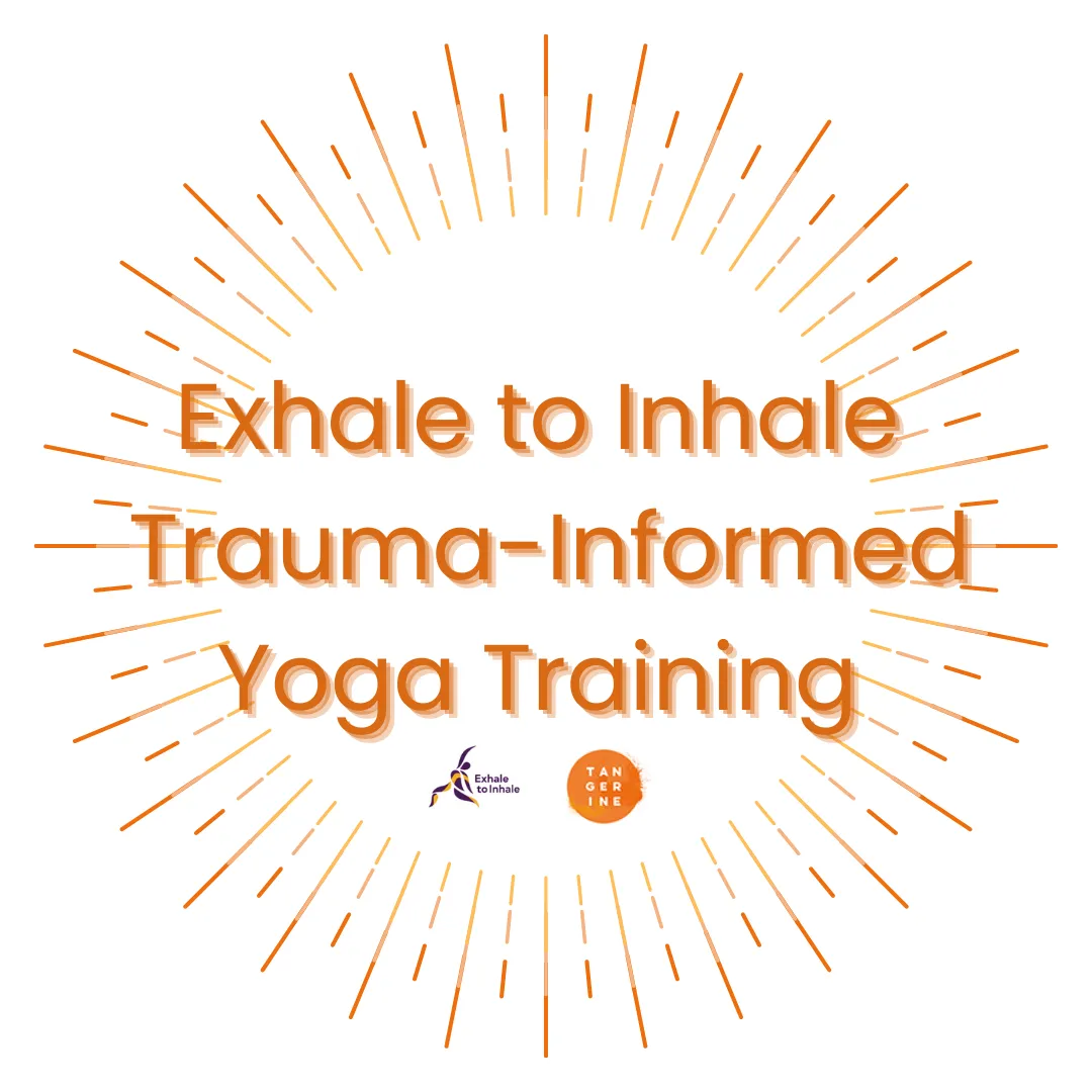 exhale to inhale trauma informed yoga training