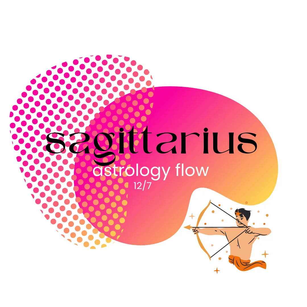 astrology flow – sagittarius edition
