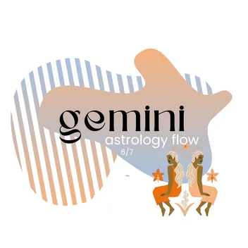 astrology flow – gemini edition