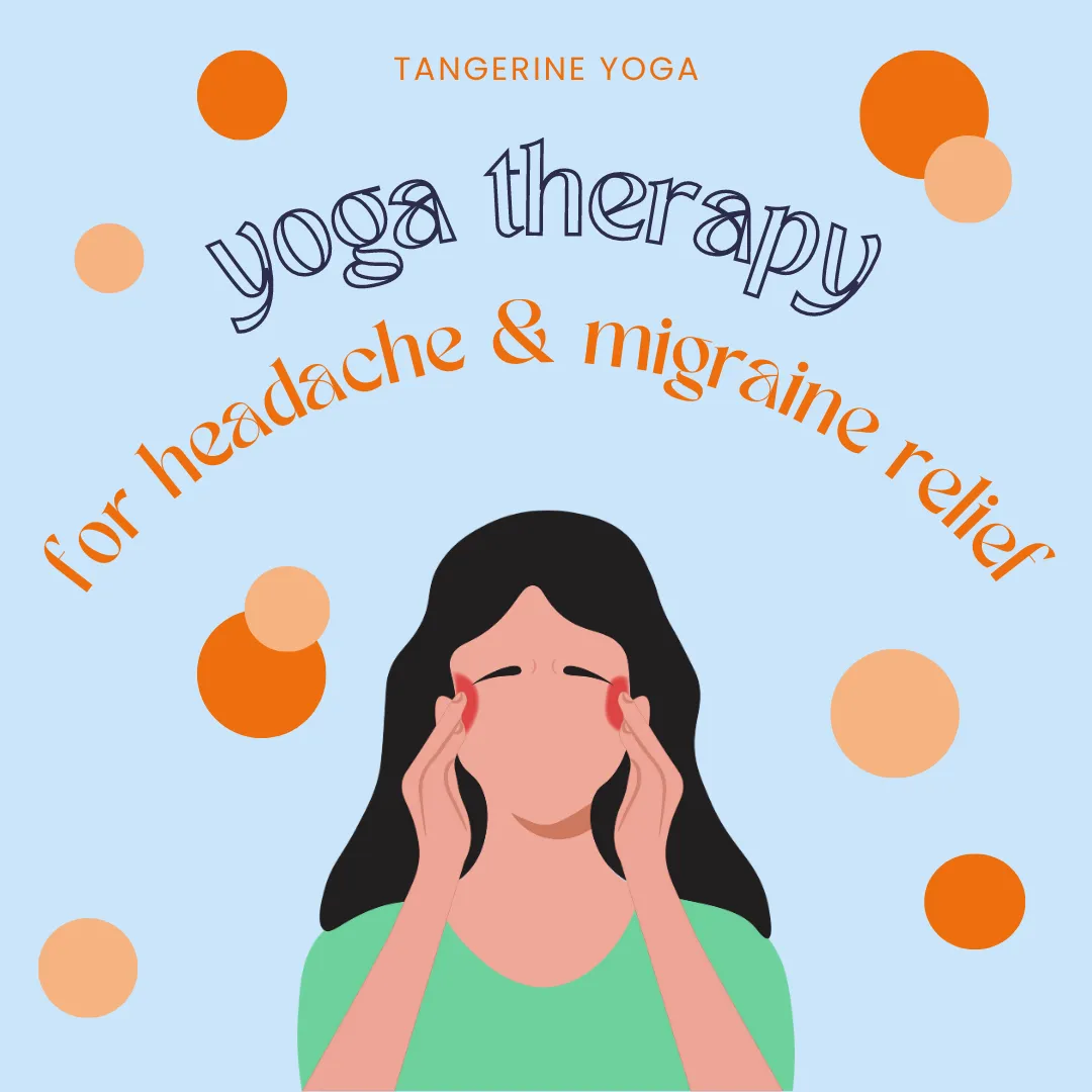 yoga therapy for headache & migraine relief