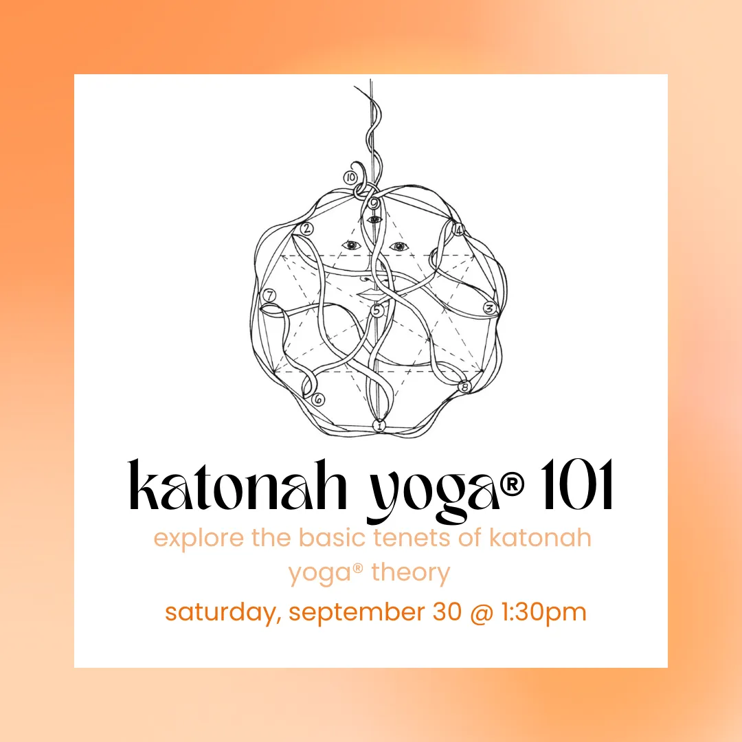 Katonah Yoga® 101