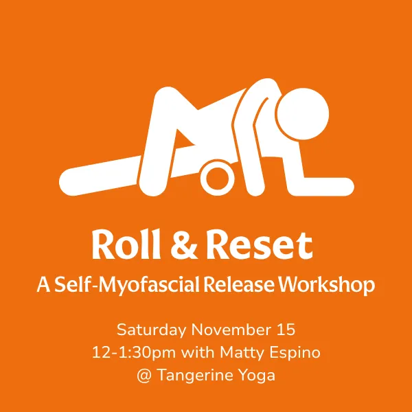Roll & Reset: A Self-Myofascial Release Workshop