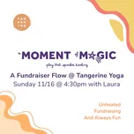 Fundraiser Flow: A Moment of Magic