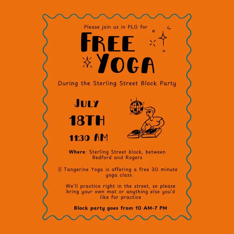 Free Yoga at the Sterling Street Block Party at Tangerine Yoga in Brooklyn