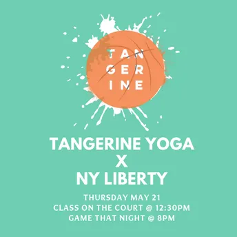 Tangerine Yoga x NY Liberty: Yoga on the Court & Group Game at Tangerine Yoga in Brooklyn