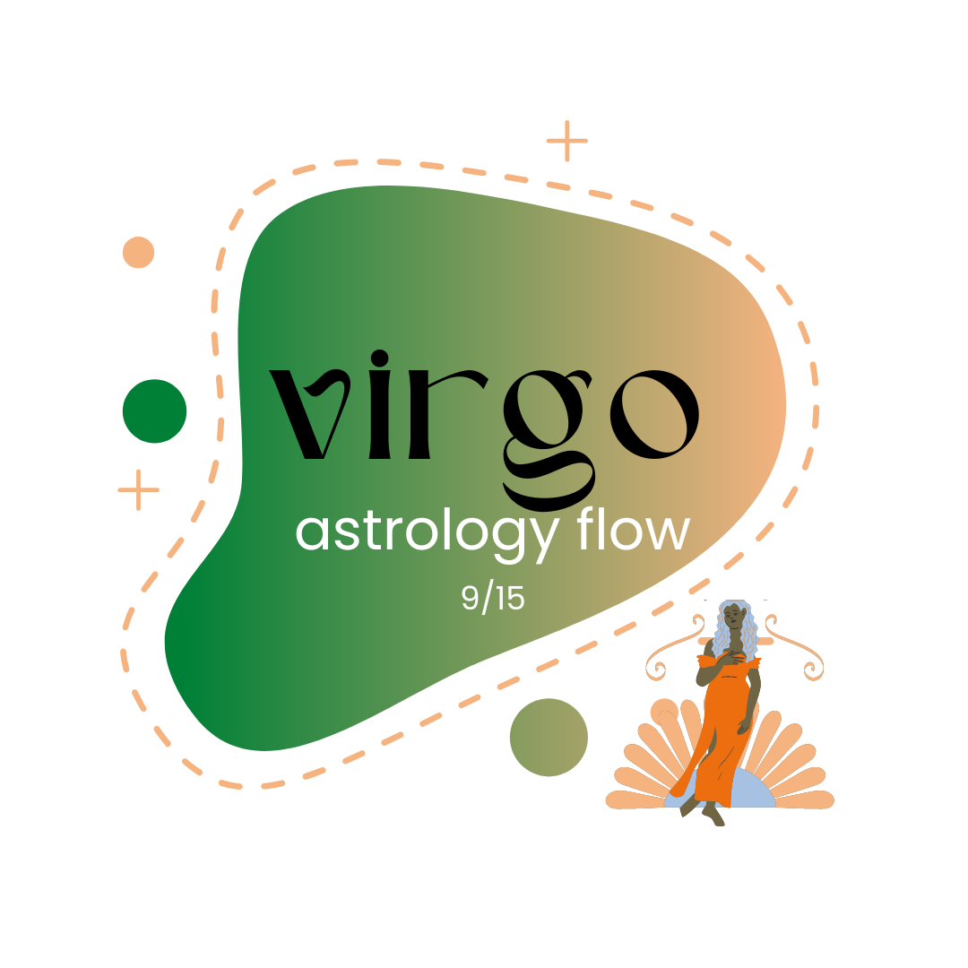 astrology flow – virgo edition
