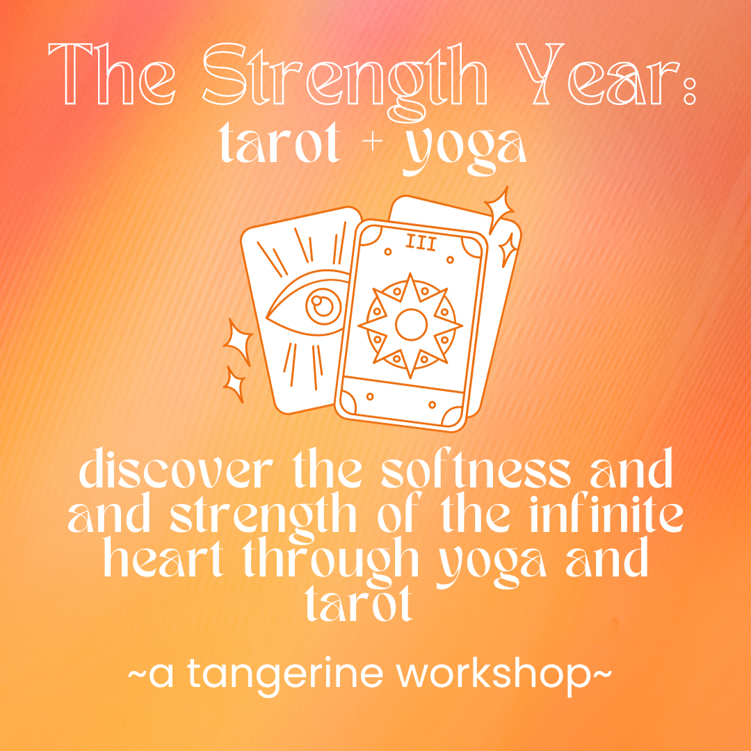 the strength year: yoga + tarot