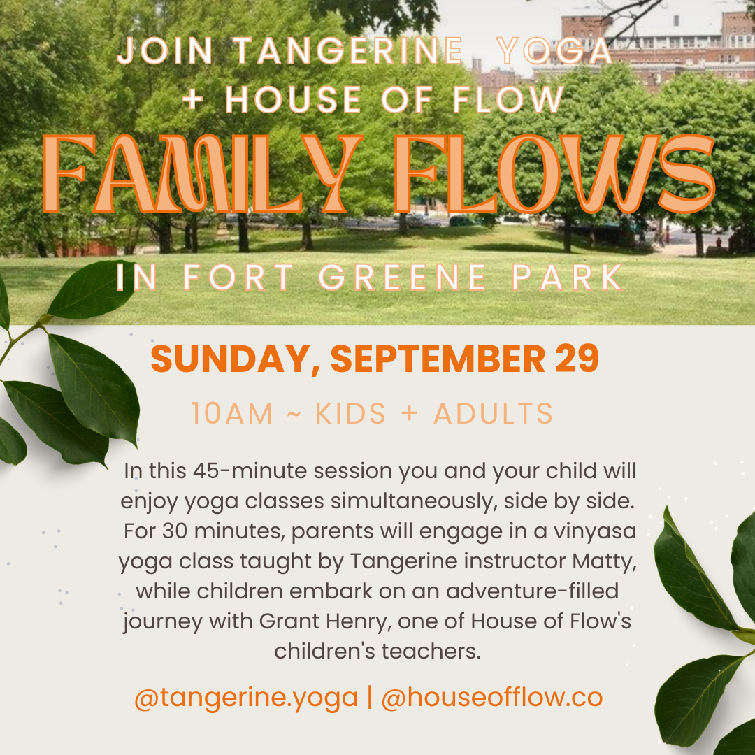 family flows | tangerine x house of flow